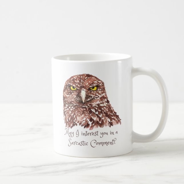 Sarcastic Spaß Zitat Wasserfarben Grumpe Owl Tasse (Rechts)