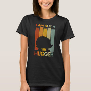 Sarcastic Sprichwort Ich bin kein Hugger Graphic V T-Shirt