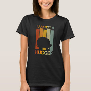 Sarcastic Sprichwort Ich bin kein Hugger Graphic V T-Shirt
