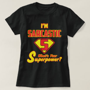 Sarcastic Statement mit Superhero Style Graphic T-Shirt