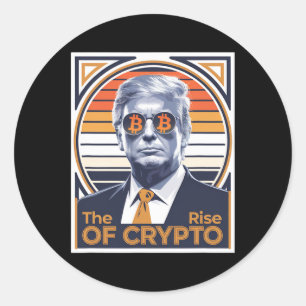 Sarcastic Trump der Aufstieg von Crypto Bitcoin Mi Runder Aufkleber