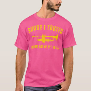 Sarcastic Trumpeter Marching Band Spaß Loud Trump T-Shirt