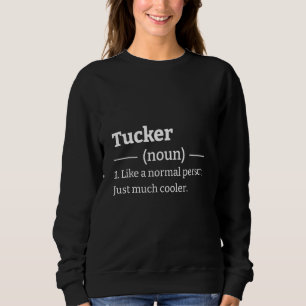 Sarcastic Tucker Sweatshirt