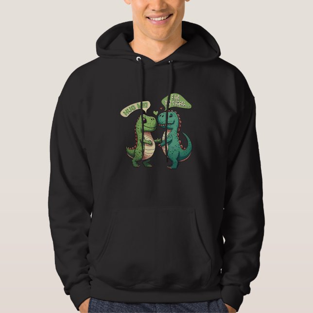 Sarcastic Two Dinosaur Couple Hug Me Matching Vale Hoodie (Vorderseite)