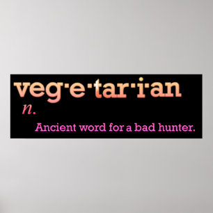 Sarcastic Vegetarian Definition Funny Dictionary Poster