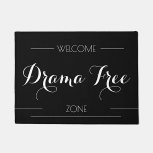 Sarcastic Welcome Drama Free Zone KALIGRAPHIE Fußmatte