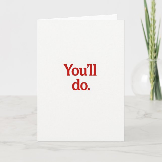 Sarcastic You Will Do Card Karte (Vorderseite)
