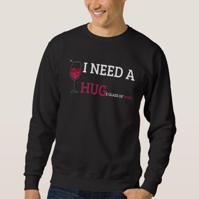 Sarcastic Zitat für Cooles Glas Rotwein Sweatshirt (Vorderseite)