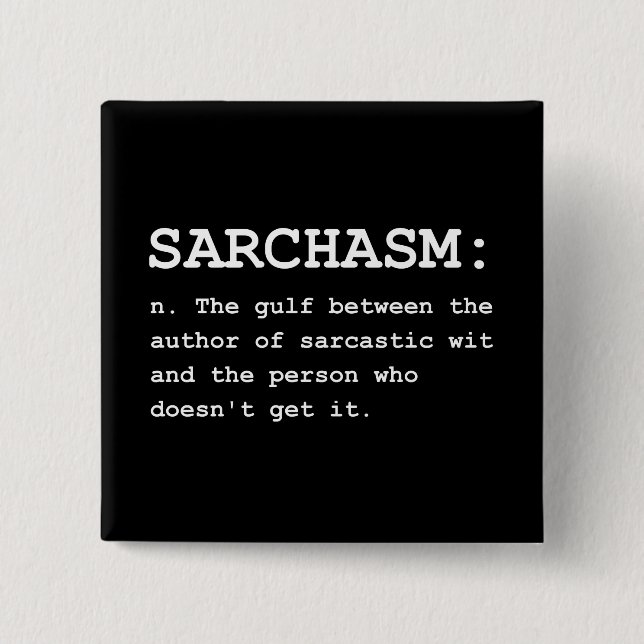 Sarchasm Definition Button (Vorderseite)