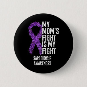 Sarcoidose Meine Mamas kämpfen ist meine Bekämpfun Button