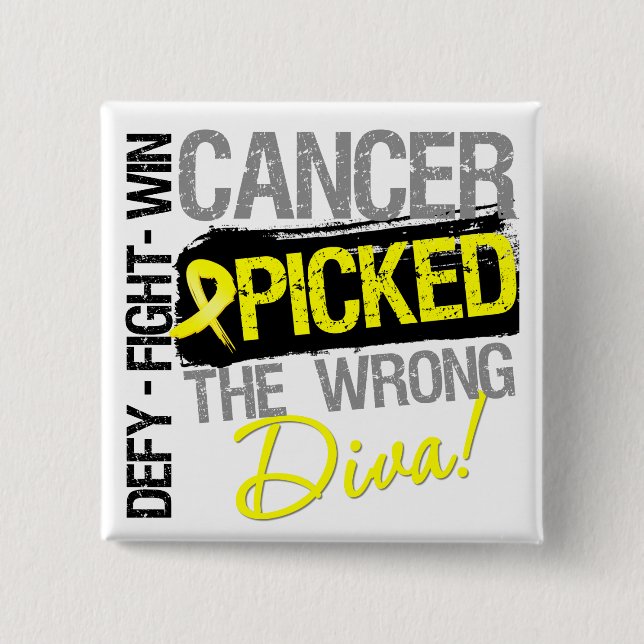 Sarcoma Cancer hat die falsche Diva gefunden Button (Vorderseite)
