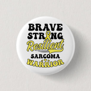 Sarcoma Cancer Shirt Brave Strong Resilient Button