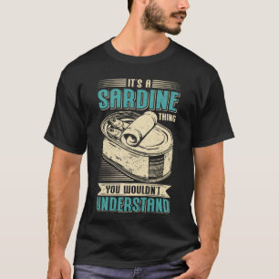 Sardinen Lover A Sardines Things T-Shirt