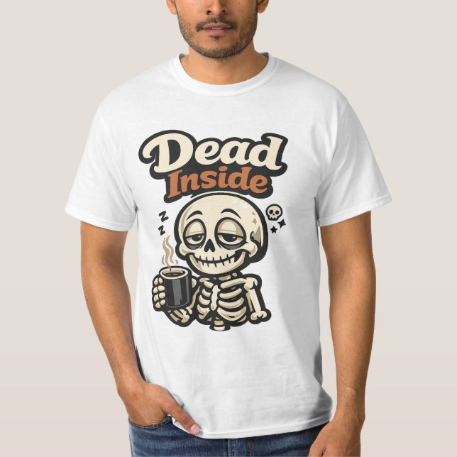 SARKASMUS / DUNKLER HUMOR  INNERLICH TOT T-Shirt (Vorderseite)