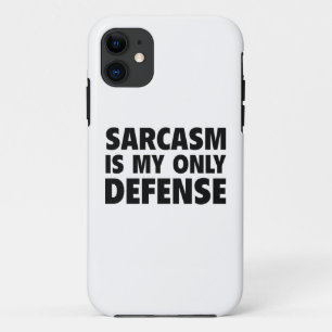 Sarkasmus ist meine nur Verteidigung Case-Mate iPhone Hülle