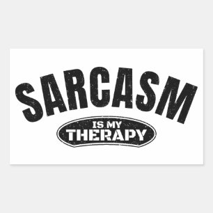 Sarkasmus ist meine Therapie lustige Typografie-Ge Rechteckiger Aufkleber