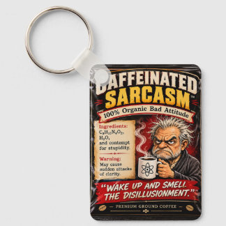 Sarkasmus-Kaffeetasse von EJ Gold Schlüsselanhänger