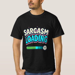 Sarkasmus lädt süßes Humor-T-Shirt T-Shirt