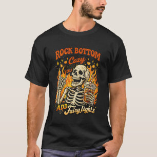 Sarkasmus Lustiger Humor Skelett BFF Rock That Bot T-Shirt