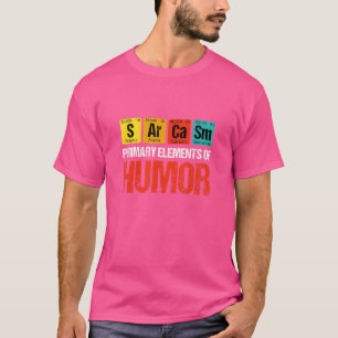Sarkasmus Primäre Elemente des Humors Sarkasmus S T-Shirt