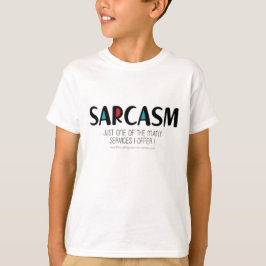 Sarkasmus T-Shirt
