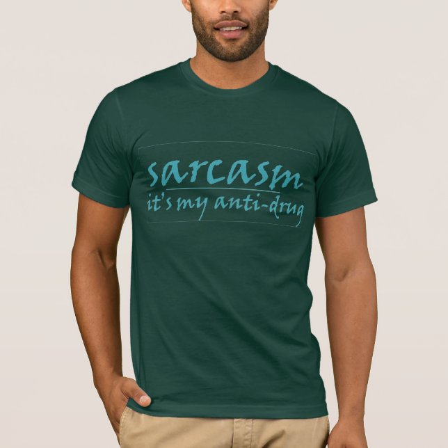 Sarkasmus T-Shirt (Vorderseite)