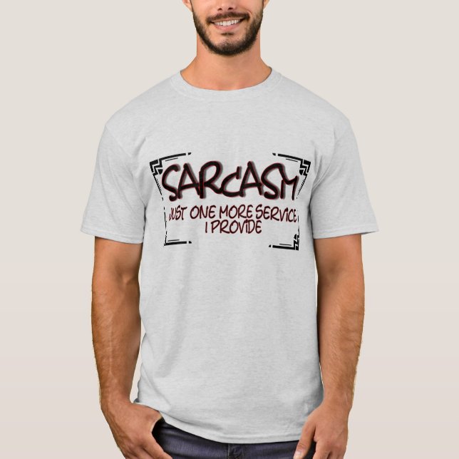 Sarkasmus T-Shirt (Vorderseite)