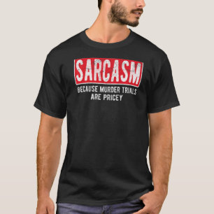 Sarkasmus, weil Studien für Männer und Frauen zu P T-Shirt