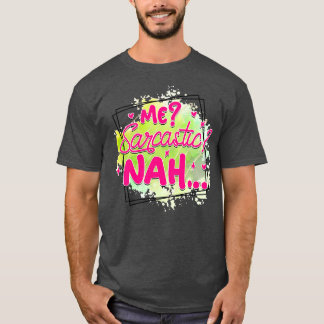 sarkastisch 11 T-Shirt