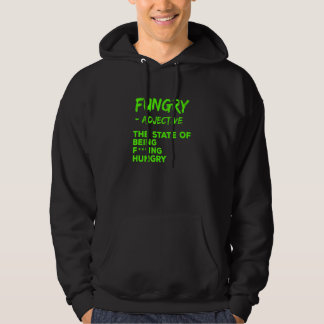 Sarkastisch Hungrig Hungrig Hoodie