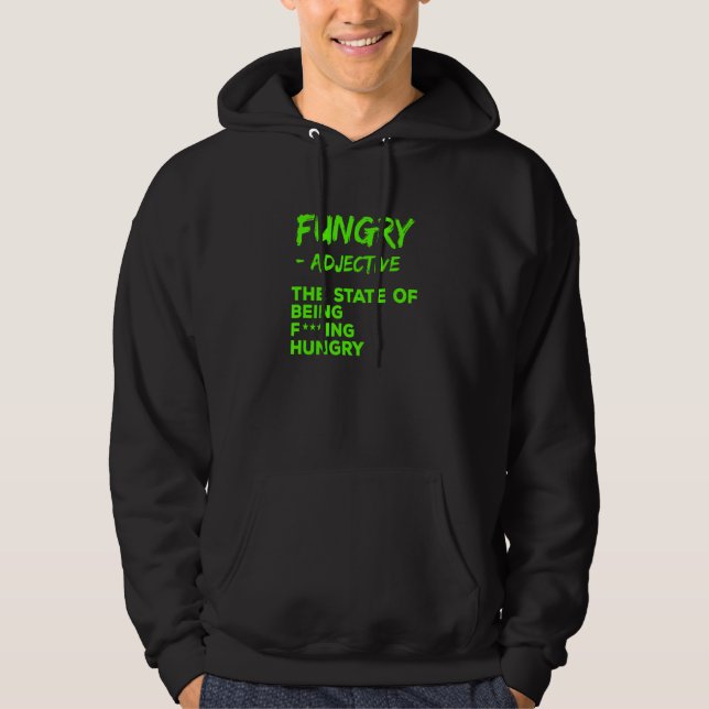 Sarkastisch Hungrig Hungrig Hoodie (Vorderseite)