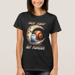 sarkastisch-wütend Schnecke Humorischer Slogan nic T-Shirt