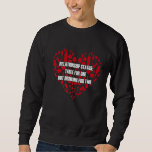 Sarkastische Beziehung Status Wein Drinker Sweatshirt