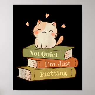 Sarkastische Katzenmutter Buchgeschenk Nicht Still Poster