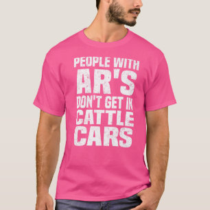 Sarkastische Leute mit Ar's kommen nicht in den Vi T-Shirt