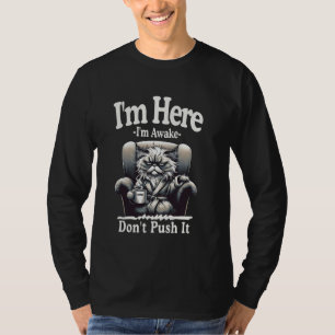 Sarkastische mürrische Katzen-Meme-Kaffeeliebhaber T-Shirt