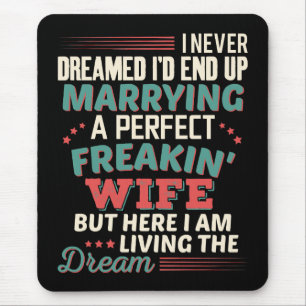 Sarkastische perfekte verrückte Ehefrau Ehemann Hu Mousepad