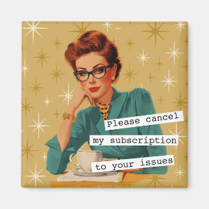 Sarkastische Retro-Dame Ihre Probleme Magnet