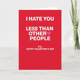 Sarkastische Valentinstag-Ich-hasse-dich-Karte Karte