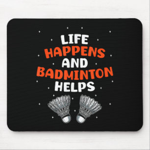 Sarkastischer Badminton-Spieler Spiel Match Humor Mousepad