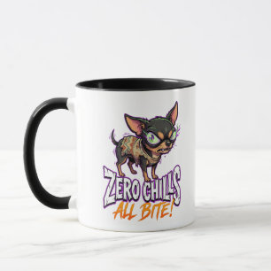 Sarkastischer Chihuahua Zero Chills All Bite Meme Tasse