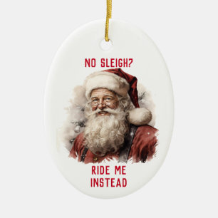 Sarkastischer Dreckiger Weihnachtsmann Lustig Kein Keramik Ornament