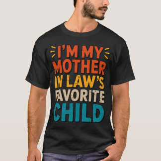 Sarkastischer Familienhumor Mutter Schwiegermutter T-Shirt