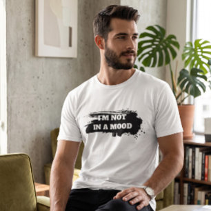 Sarkastischer Herren-Spruch "Ich Bin Nicht In Der  T-Shirt