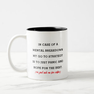 Sarkastischer Kaffeebecher - Humor für den mentale Zweifarbige Tasse