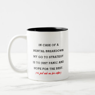 Sarkastischer Kaffeebecher - Humor für den mentale Zweifarbige Tasse