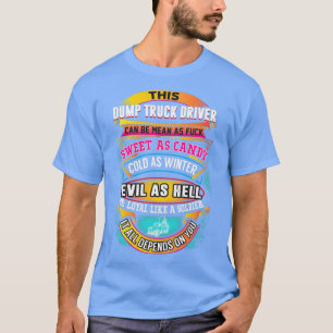 Sarkastischer Kipperfahrer 9 T-Shirt