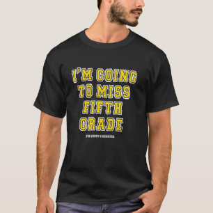 Sarkastischer Lustiger Letzter Tag der fünften Kla T-Shirt