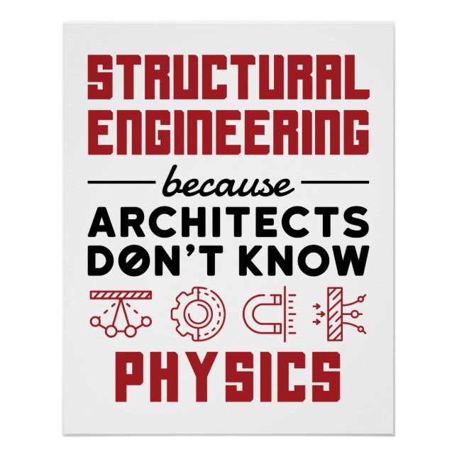 Sarkastischer Spruch für Bauingenieure in der Phys Poster (Vorderseite)
