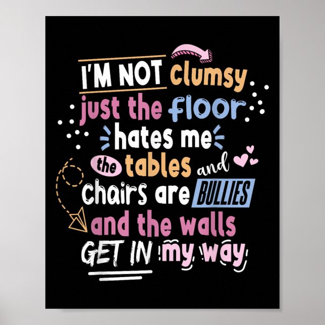 Sarkastischer Spruch Ich bin nicht ungeschickt Män Poster (Vorne)